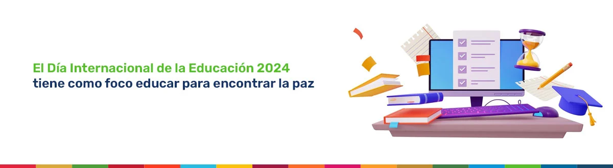 The International Day of Education 2024 focuses on education for peace.